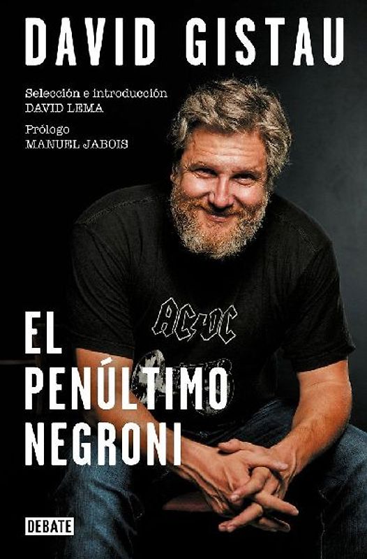 El penúltimo negroni : artículos (1995-2019)