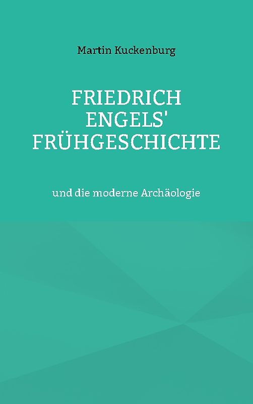 Friedrich Engels' Frühgeschichte