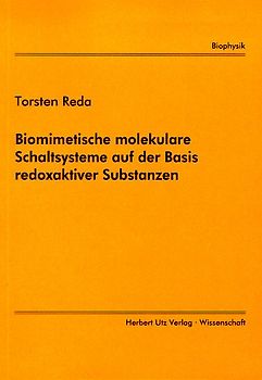 Biomimetische molekulare Schaltsysteme auf der Basis redoxaktiver Substanzen