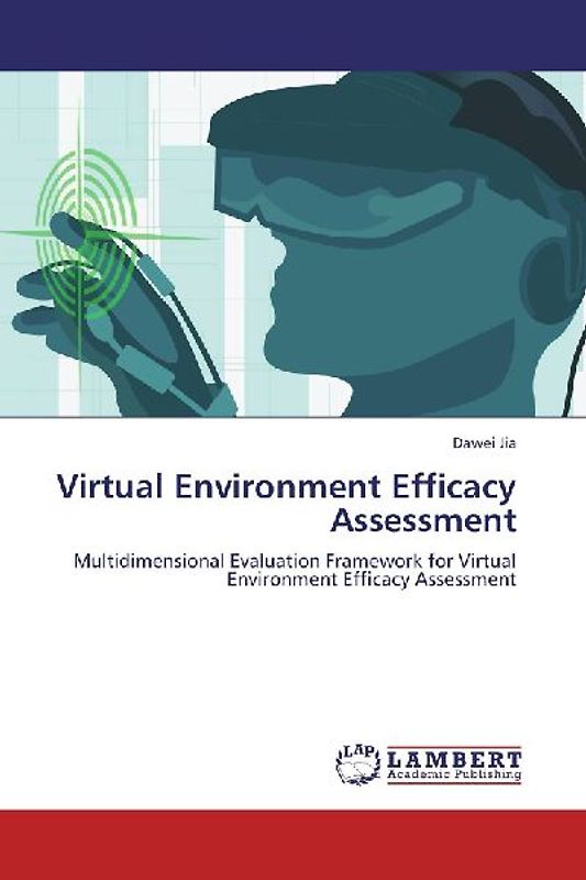 Virtual Environment Efficacy Assessment