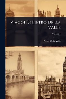 Viaggi Di Pietro Della Valle