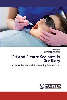 Pit and Fissure Sealants in Dentistry