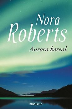 Aurora boreal: (BEST SELLER, Band 26200) - Roberts, Nora