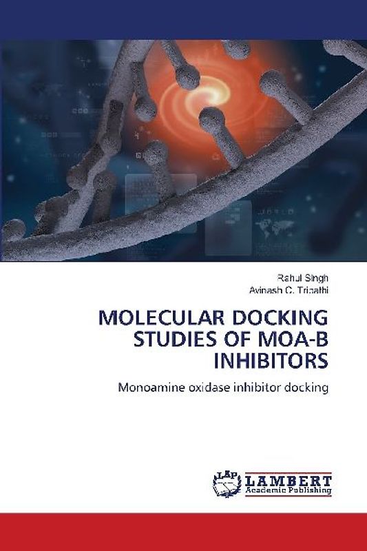 MOLECULAR DOCKING STUDIES OF MOA-B INHIBITORS