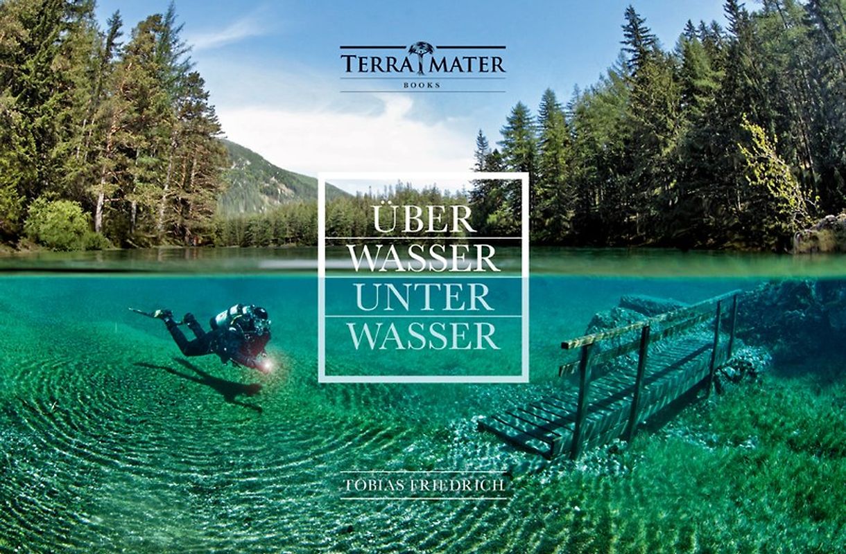 Über Wasser, unter Wasser