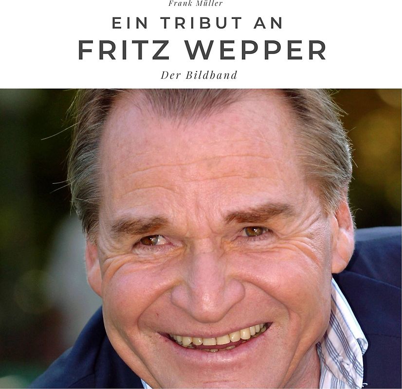 Ein Tribut an Fritz Wepper