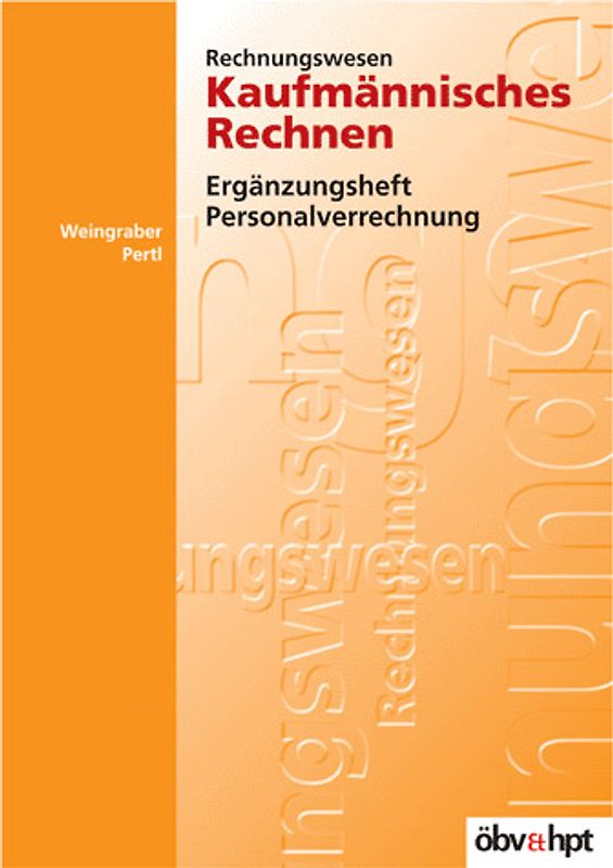 Personalverrechnung (für alle kaufmännischen Lehrberufe)