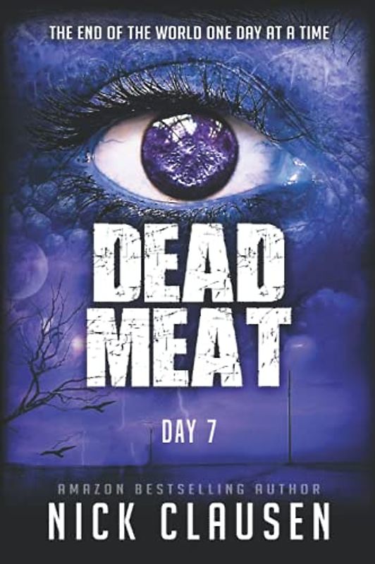 Dead Meat: Day 7