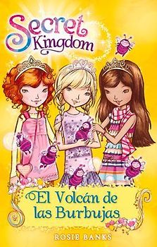 Secret Kingdom 7. El Volcán de Las Burbujas