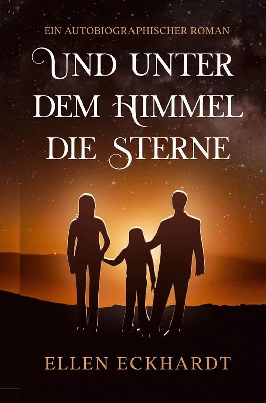 Und unter dem Himmel die Sterne