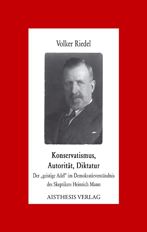 Konservatismus, Autorität, Diktatur