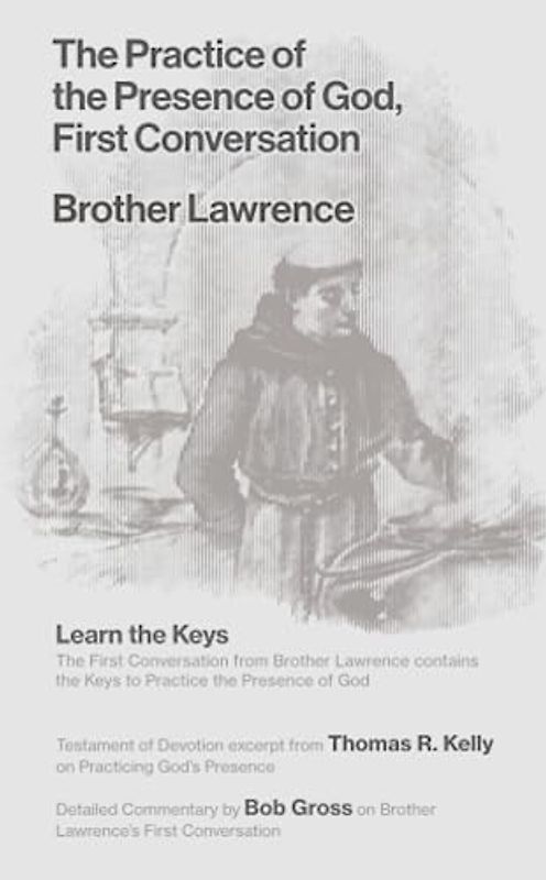 The Practice of the Presence of God, First Conversation