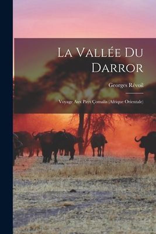 La Vallée Du Darror