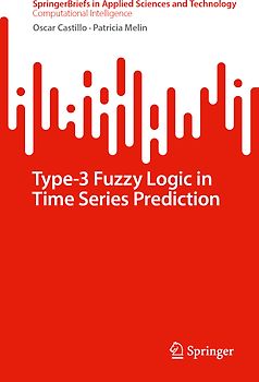Type-3 Fuzzy Logic in Time Series Prediction