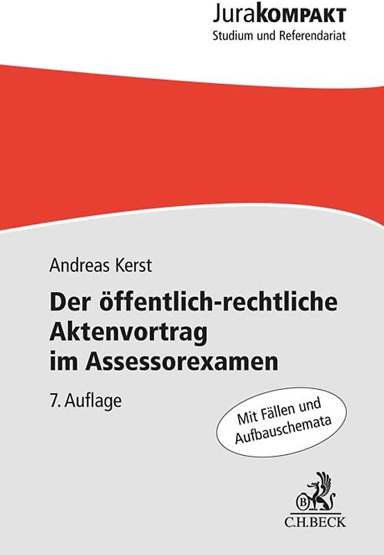 Der öffentlich-rechtliche Aktenvortrag im Assessorexamen