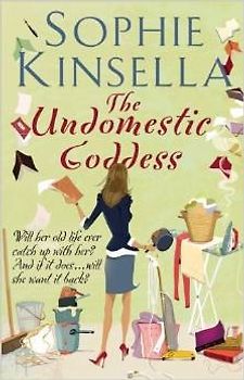 Undomestic Goddess - Sophie Kinsella