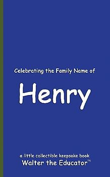 Celebrating the Family Name of Henry