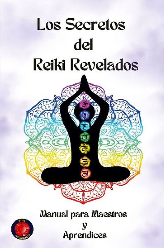 Los Secretos  del  Reiki Revelados