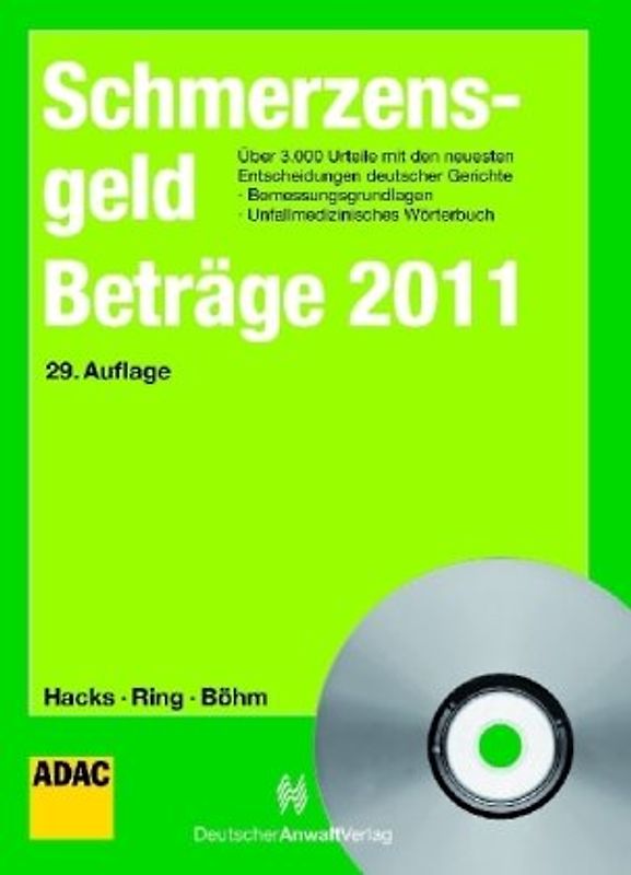 SchmerzensgeldBeträge 2010. Ausgabe 2010 inkl. CD-ROM plus Online-Zugang