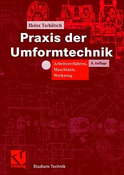 Praxis der Umformtechnik