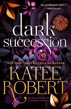 Dark Succession (Previously Published as the Marriage Contract)