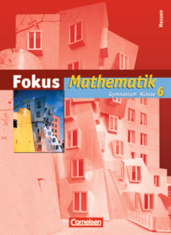 Fokus Mathematik - Gymnasium Hessen / 6. Schuljahr - Schülerbuch