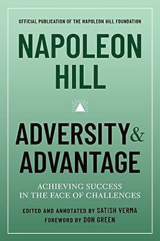 Adversity & Advantage: Achieving Success in the Face of Challenges