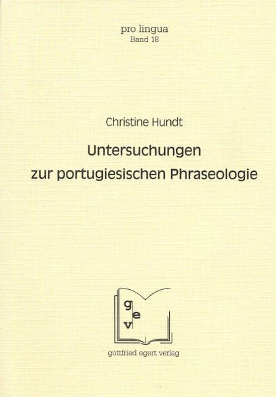 Untersuchungen zur portugiesischen Phraseologie