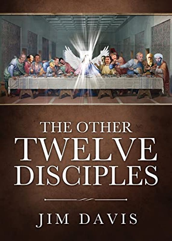 The Other Twelve Disciples