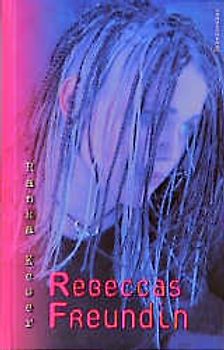 Rebeccas Freundin