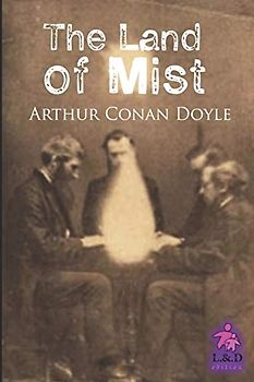 The Land of Mist: Professor Challenger 3