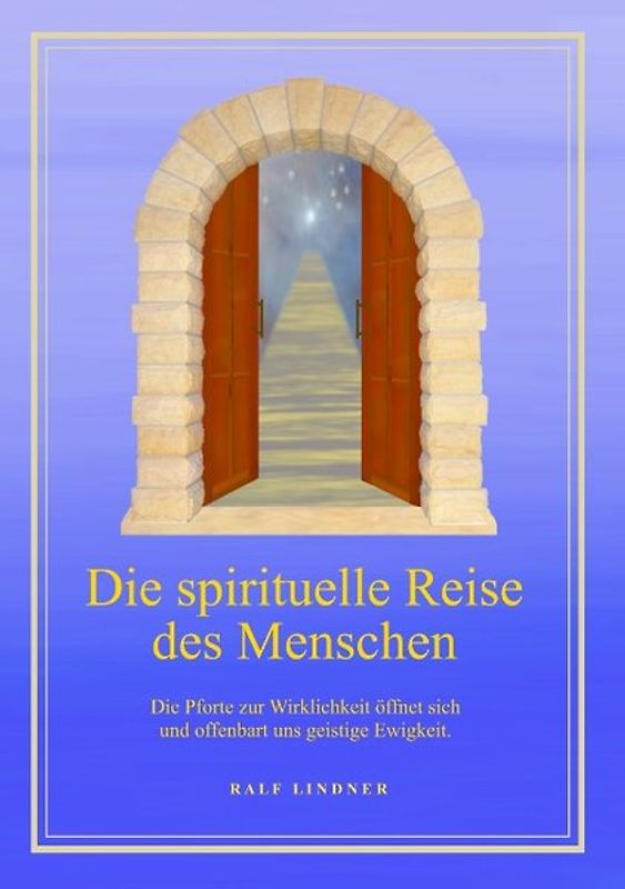 Die spirituelle Reise des Menschen