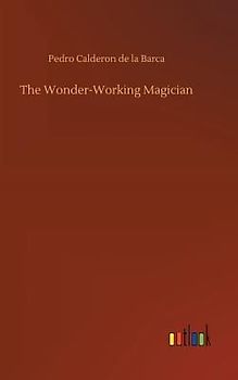 The Wonder-Working Magician