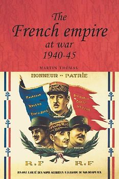 The French empire at War, 1940-1945