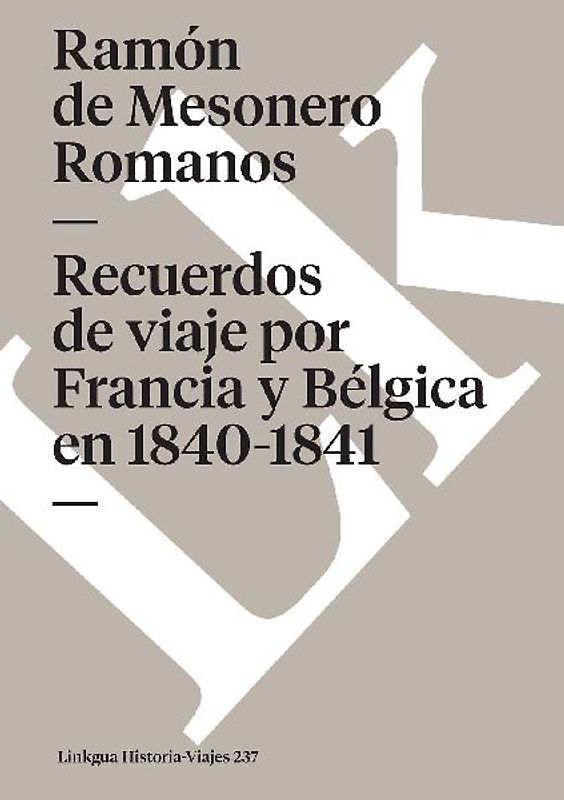 Recuerdos de viaje por Francia y Bélgica en 1840-1841