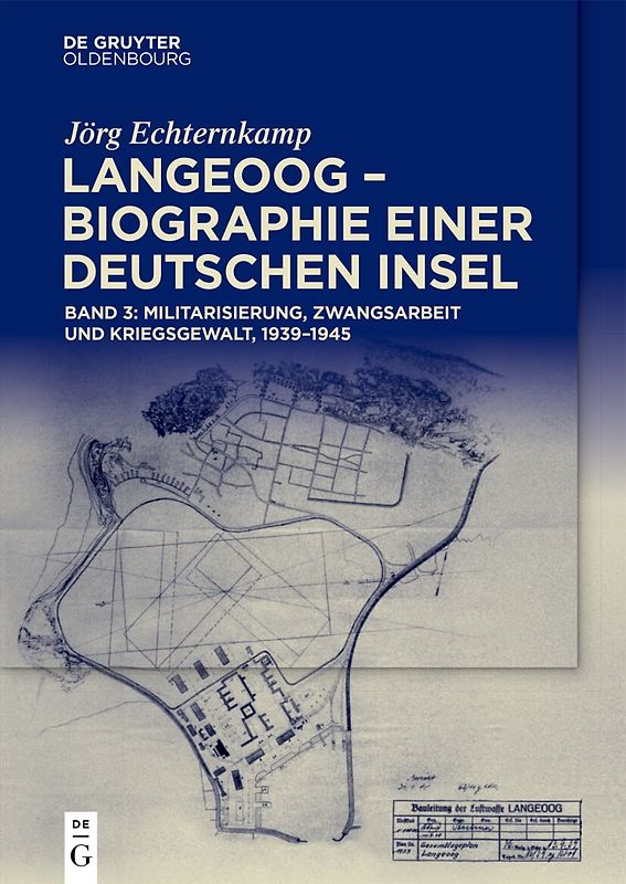 Langeoog – Biographie einer deutschen Insel