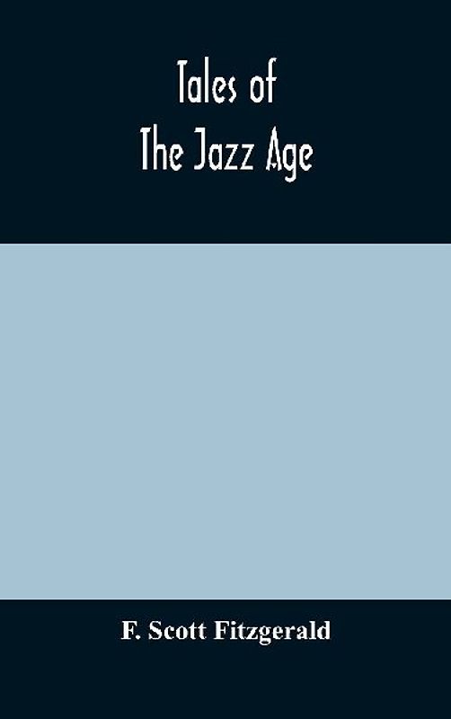 Tales Of The Jazz Age