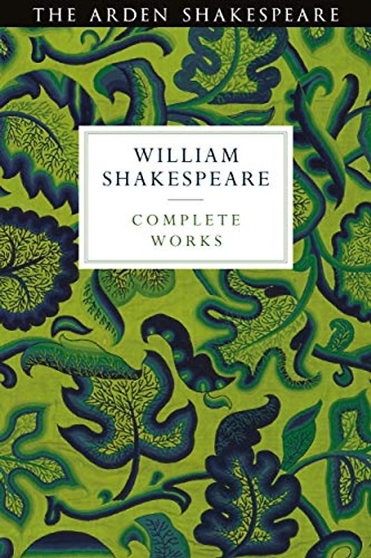 Arden Shakespeare Third Series Complete Works