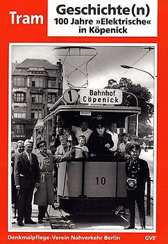 100 Jahre "Elektrische" in Köpenick
