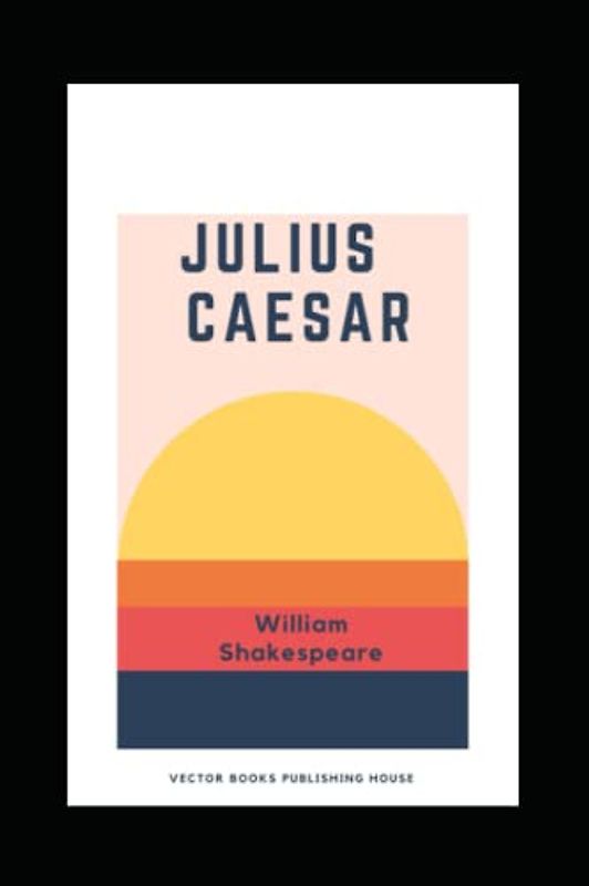 Julius Caesar Annotated