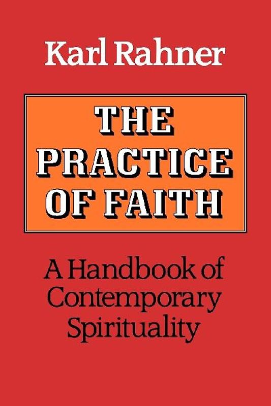 The Practice of Faith