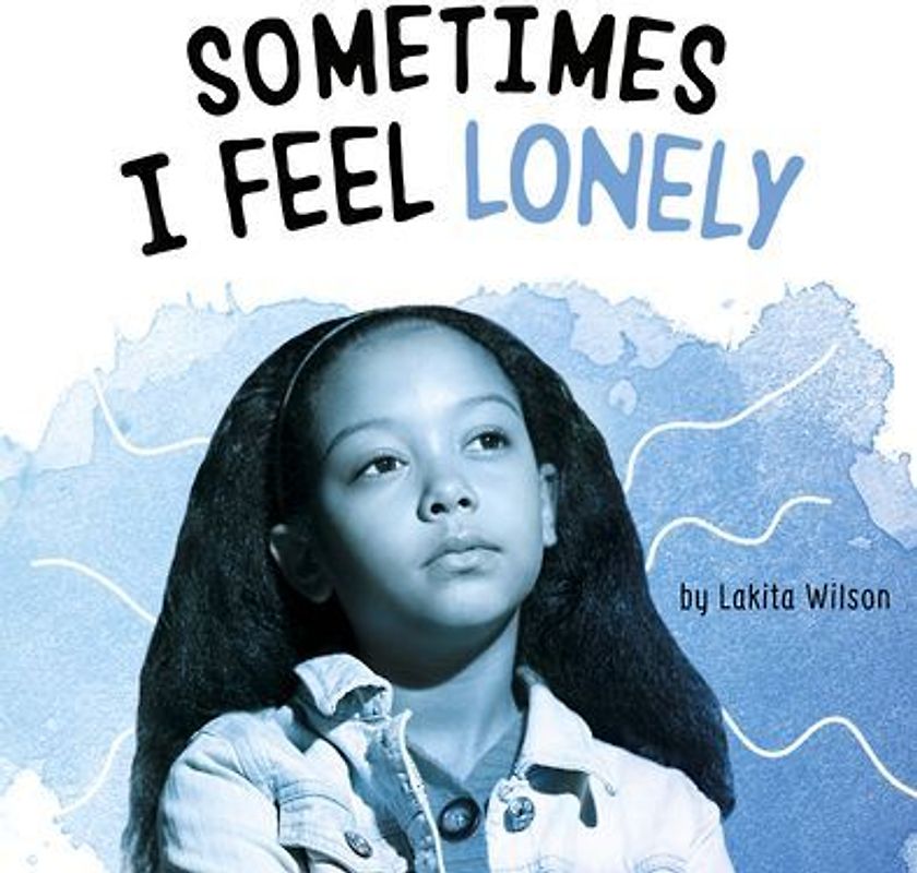 Sometimes I Feel Lonely