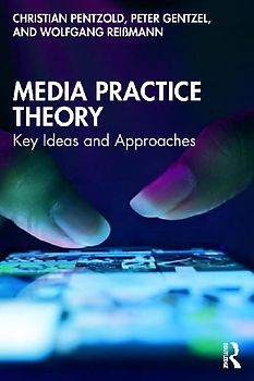 Media Practice Theory