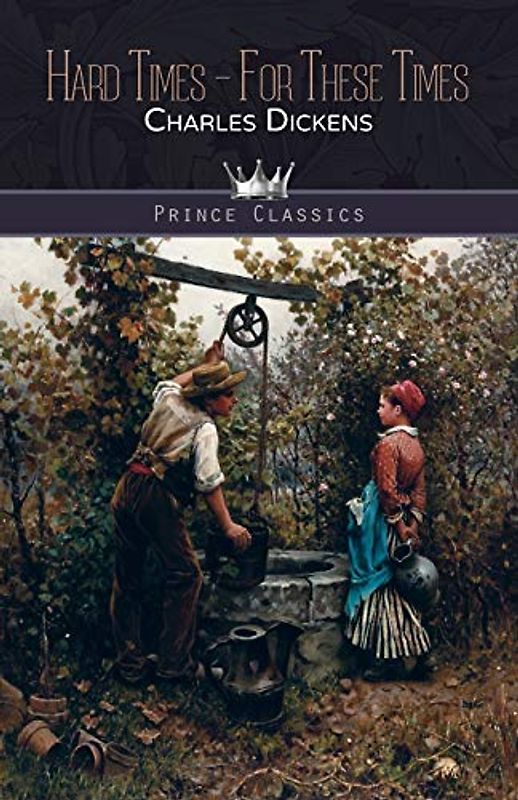 Hard Times - For These Times (Prince Classics)