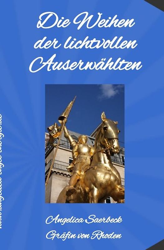 Die Weihen der lichtvollen Auserwählten