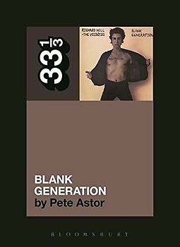 Richard Hell and the Voidoids' Blank Generation