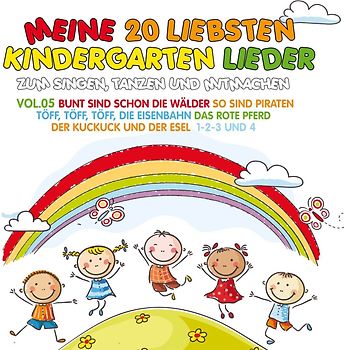 Meine 20 Liebsten Kindergarten Lieder Vol.5 Zum Si