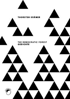 The Democratic Forest