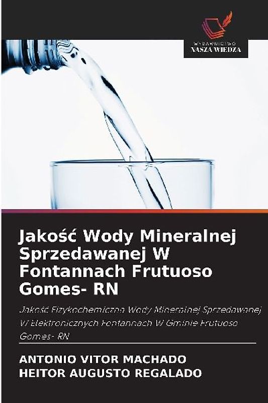 Jako¿¿ Wody Mineralnej Sprzedawanej W Fontannach Frutuoso Gomes- RN