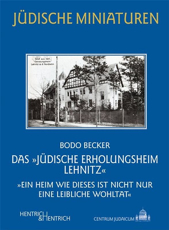 Das „Jüdische Erholungsheim Lehnitz“